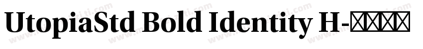 UtopiaStd Bold Identity H字体转换